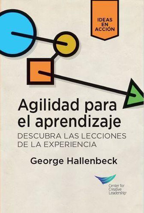 Learning Agility: Unlock the Lessons of Experience (Spanish  ... - cover
