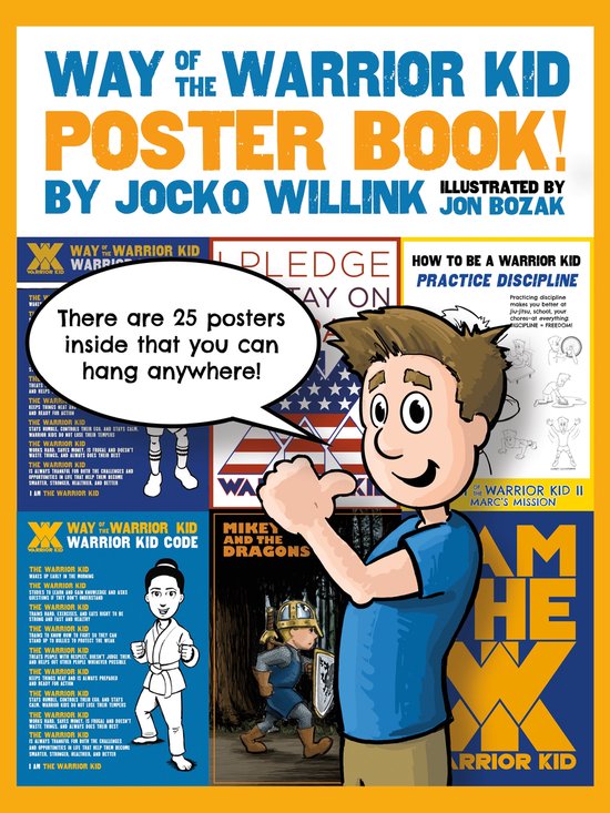 De "Way of the Warrior Kid Poster Book" met de tekst 'There are 25 posters inside that you can hang anywhere!' en illustraties van Jocko Willink en Jon Bozak.