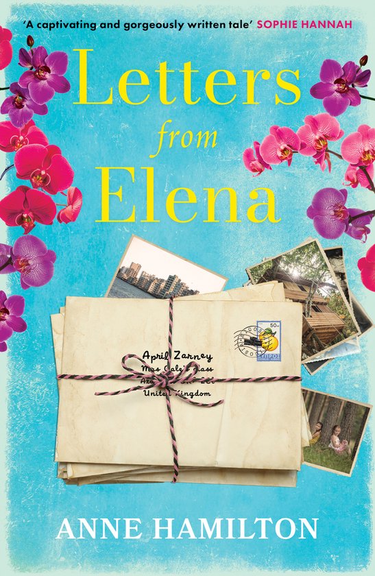 Boekomslag Letters from Elena met roze orchideeën, een stapel brieven met een postzegel uit Cyprus en oude foto's.