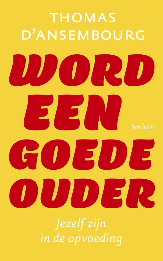 Word een goede ouder - cover