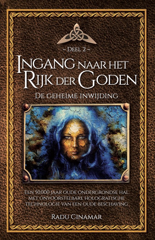 De boeken van Radu Cinamar luxe editie 2 - Ingang naar het r ... - cover