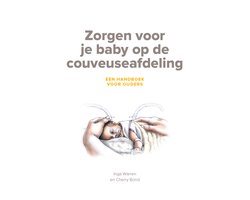 Zorgen voor je baby op de couveuseafdeling
