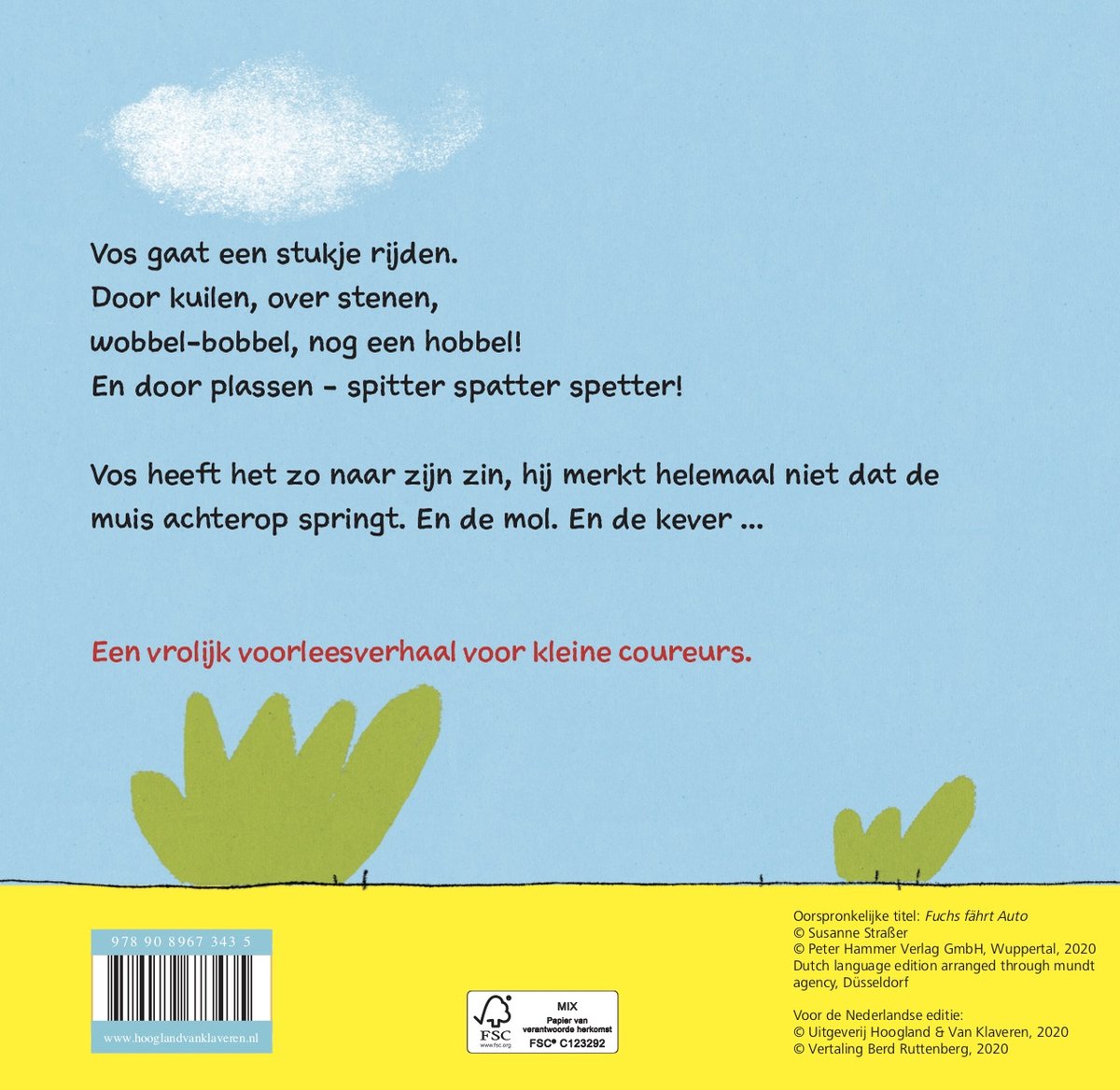 Een vrolijk voorleesverhaal voor kleine coureurs met tekst 'Vos gaat een stukje rijden'.