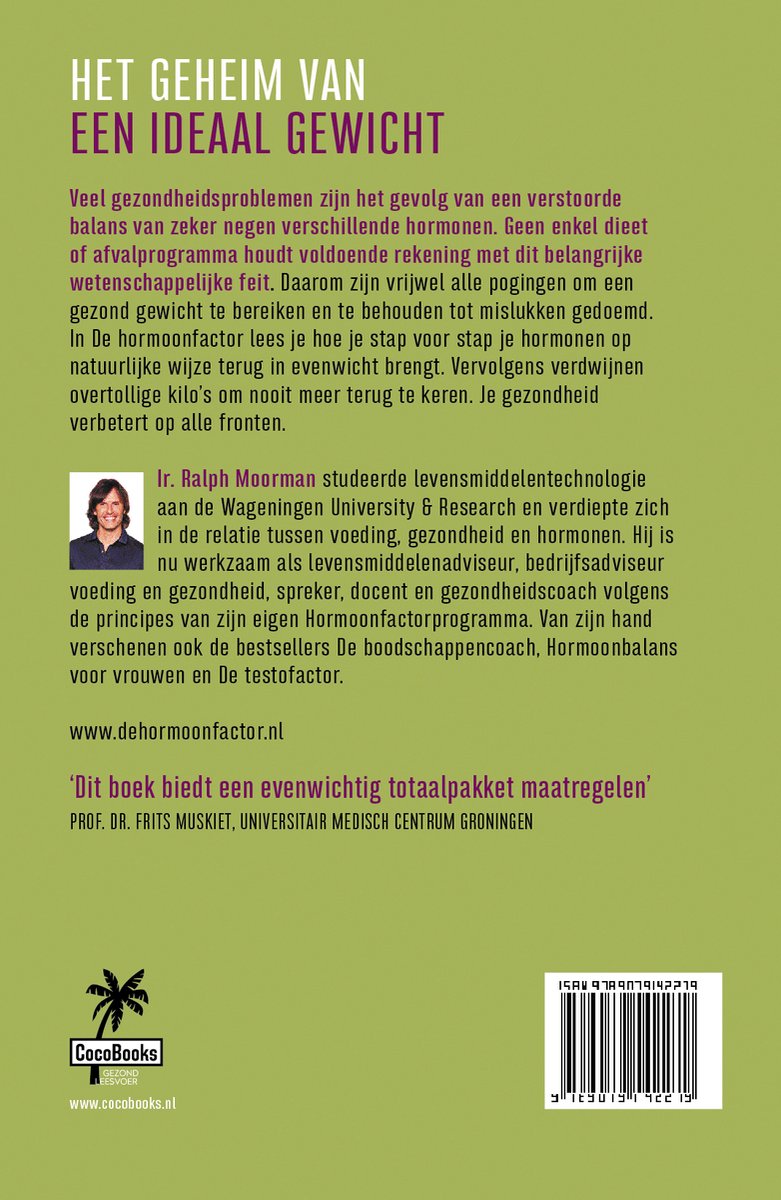 Boekomslag met de titel 'HET GEHEIM VAN EEN IDEAAL GEWICHT'. Een foto van auteur Ir. Ralph Moorman staat onderaan.
