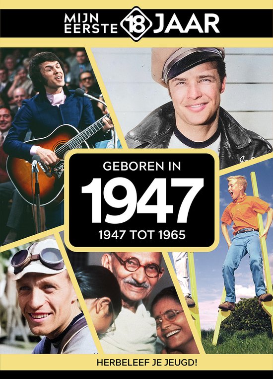 Mijn eerste 18 jaar - Geboren in 1947 - cover