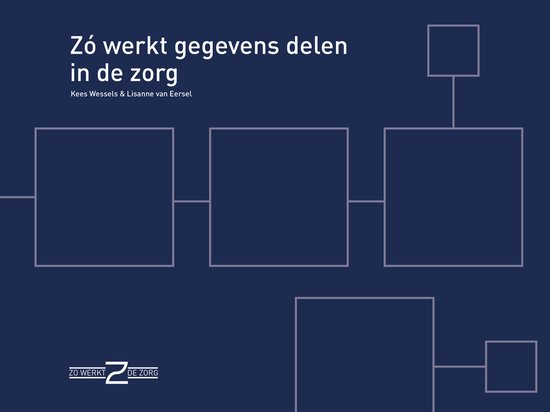 Zo werkt de zorg 10 - Zó werkt gegevens delen in de zorg - cover