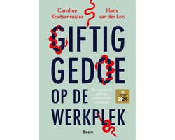 Giftig gedoe op de werkplek
