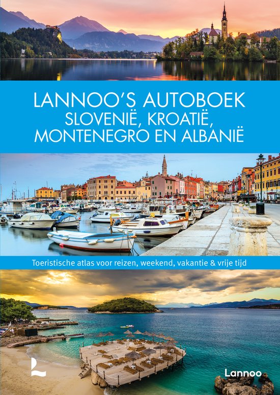 Lannoo's autoboek - Slovenië, Kroatië, Montenegro en Alban ... - cover