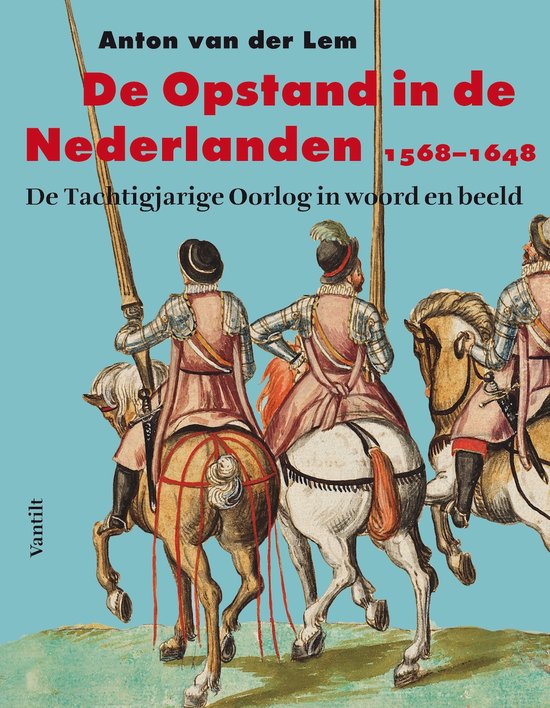 De opstand in de Nederlanden – Paperback