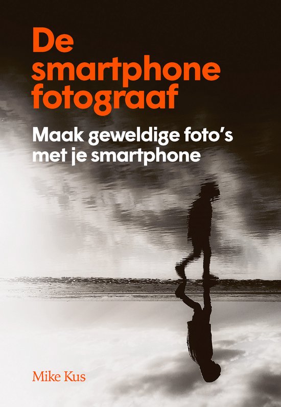 De smartphone fotograaf - cover