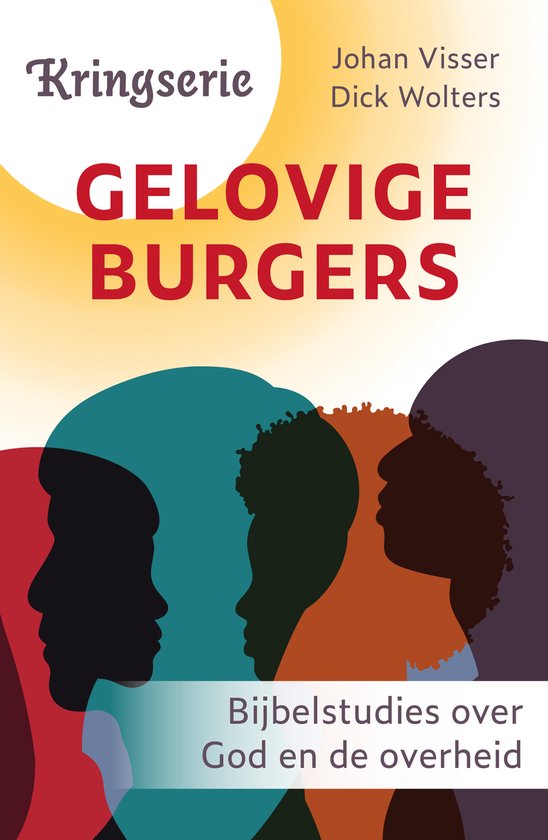 Boekomslag 'Gelovige Burgers' door Johan Visser en Dick Wolters. Abstracte silhouetten van vier hoofden met overlappende kleuren.