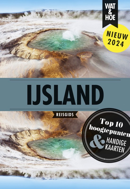 Wat & Hoe IJsland