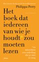 Het boek dat iedereen van wie je houdt zou moeten lezen