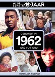 Mijn eerste 18 jaar - Geboren in 1962