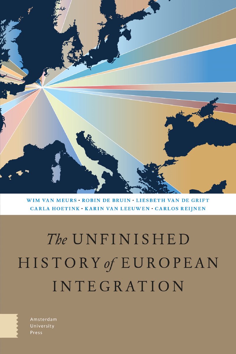 Boekomslag met kaart van Europa en gekleurde lijnen. De titel 'The Unfinished History of European Integration' staat onderaan.