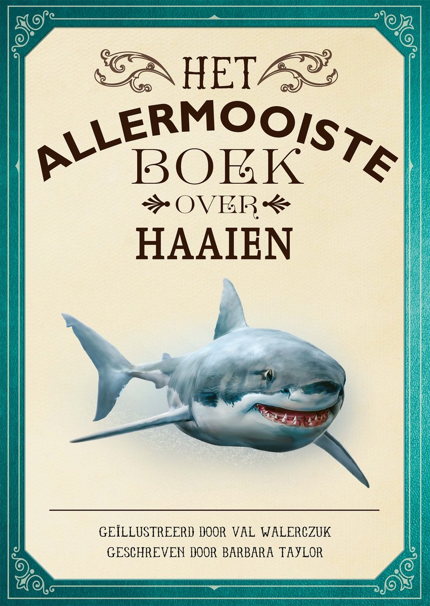 Omslag van Allermooiste boeken - Het allermooiste boek over haaien