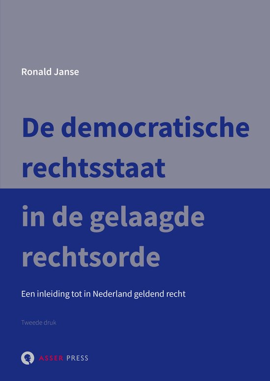 De democratische rechtsstaat in de gelaagde rechtsorde - cover