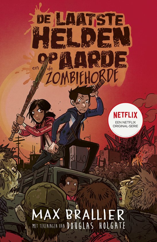 De laatste helden op aarde - De laatste helden op aarde en de zombiehorde