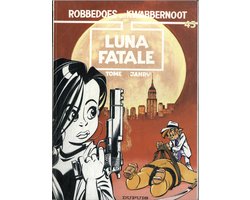 Robbedoes en Kwabbernoot 45 - Luna Fatale