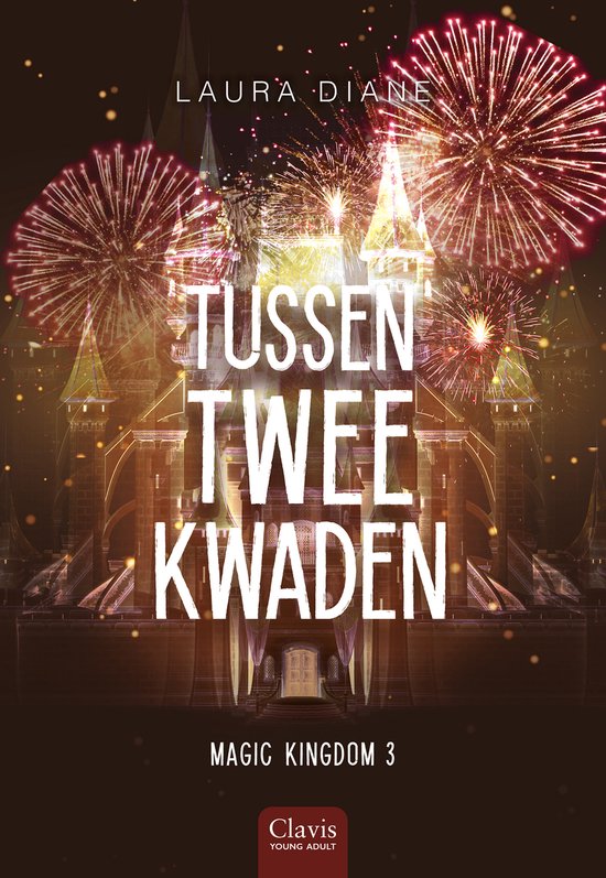 Magic Kingdom 3 - Tussen twee kwaden - cover