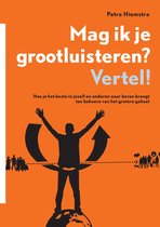 Haagse Hoogvliegers 3 - Mag ik je grootluisteren? Vertel!