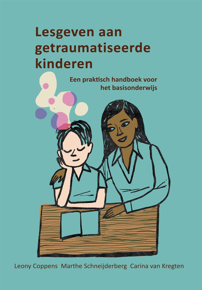 Lesgeven aan getraumatiseerde kinderen: Een praktisch handboek voor het basisonderwijs. Illustratie van een vrouw en een kind met bubbels boven hun hoofd.