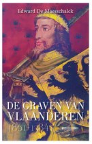 De graven van Vlaanderen (864-1384)