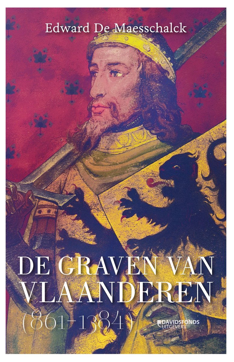 Omslag van De graven van Vlaanderen (864-1384)