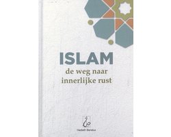 Islam: de weg naar innerlijke rust