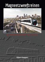 Een futuristische magneetzweeftrein rijdt op een verhoogd spoor met de stad op de achtergrond. De titel "Magneetzweeftreinen" en "DE AANTREKKINGSKRACHT VAN LEVITATIE" staan prominent in beeld.