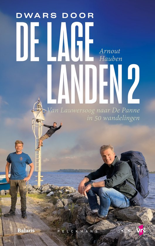 Dwars door de Lage Landen 2 Arnout Hauben van Lauwersoog tot de Panne 50 wandelingen