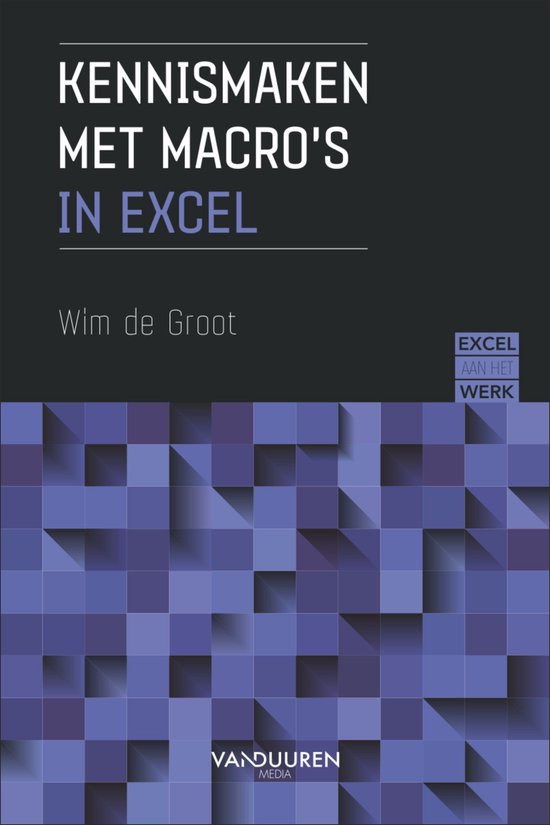 Excel aan het werk: Kennismaken met macro’s - cover