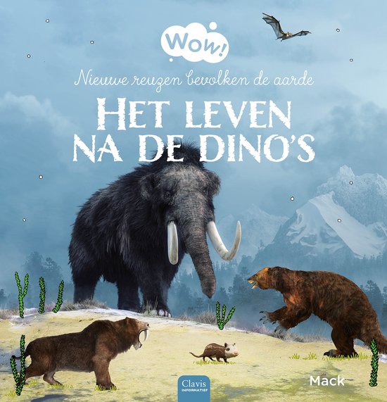 Wow! Het leven na de dino’s - cover
