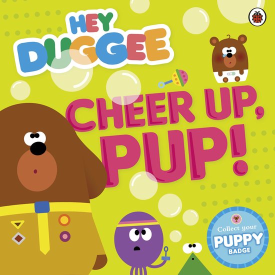 Hey Duggee 'Cheer Up, Pup!' met Duggee, een bruine hond, en een beer met een pamper.