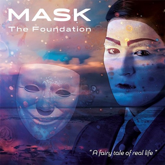 The Foundation - Mask / "A Fairy Tale Of Real Life" (2 LP)
