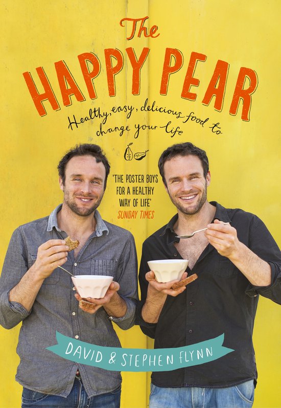 Happy Pear Healthy Easy Delicious Food - cover