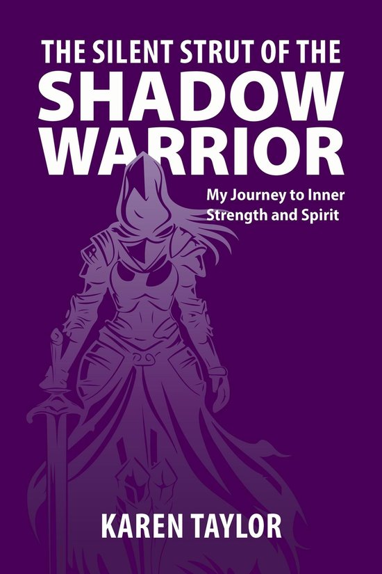 The Silent Strut of the Shadow Warrior - cover