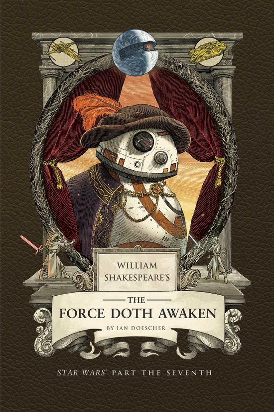 William Shakespeare's The Force Doth Awaken: Star Wars Part  ... - cover