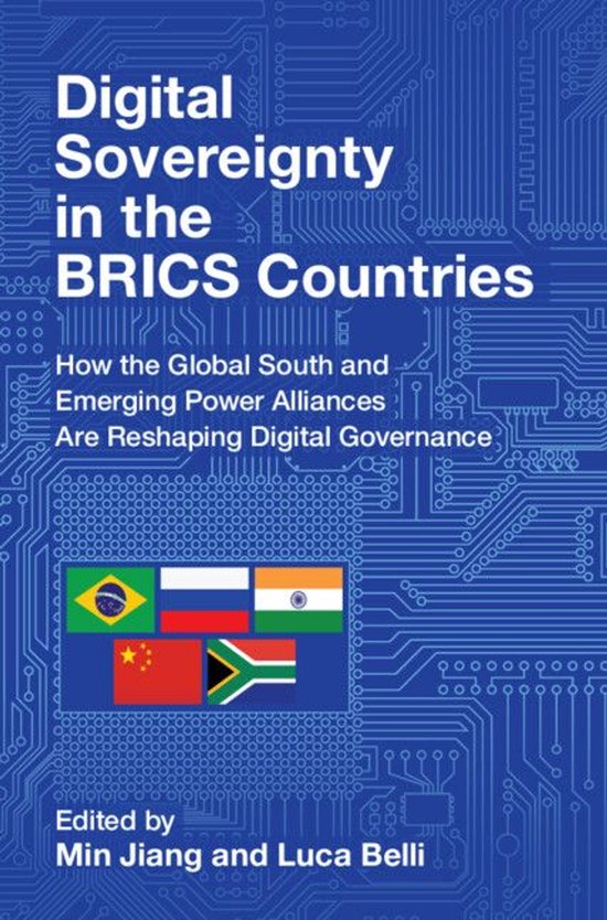 Communication, Society and Politics - Digital Sovereignty in the BRICS Countries