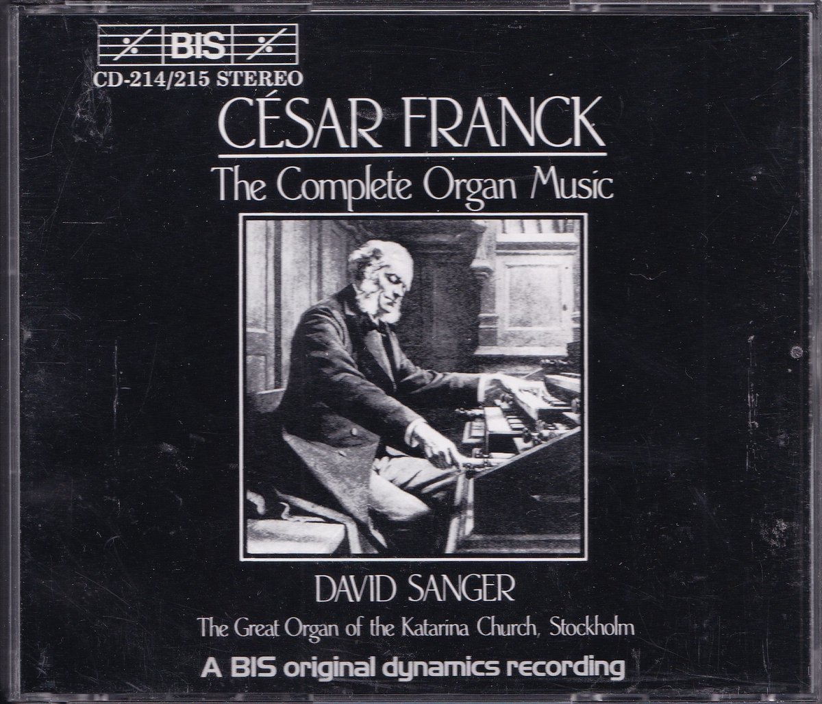 2CD The Complete Organ Music - César Franck - David Sanger