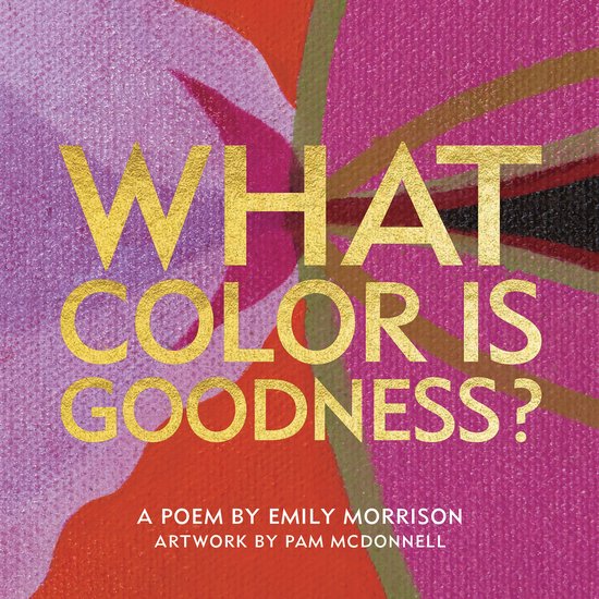 What Color Is Goodness? - cover