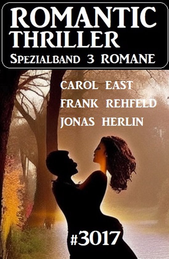 Romantic Thriller Spezialband 3017 - 3 Romane - cover