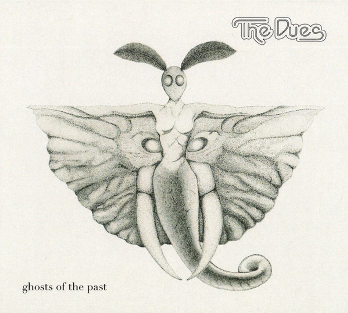Dues - Ghosts Of The Past
