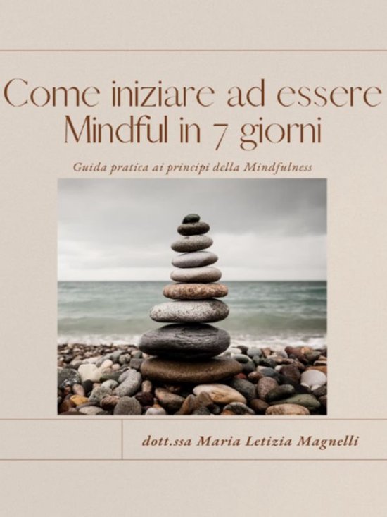 Come iniziare ad essere Mindful in 7 giorni - cover