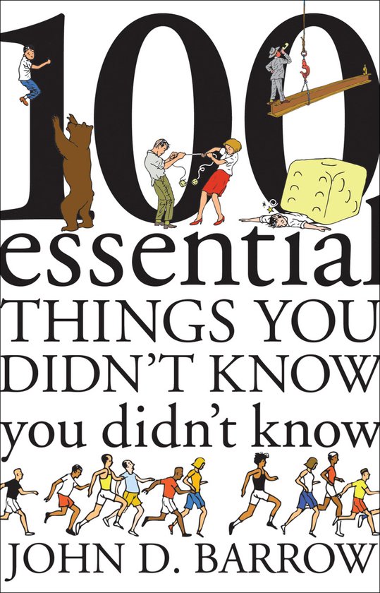 100 Essential Things You Didn't Know You Didn't Know - cover