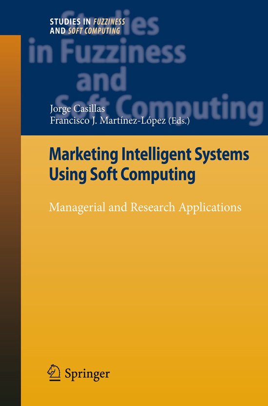 Marketing Intelligent Systems Using Soft Computing - cover