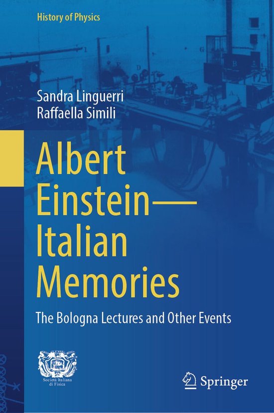 History of Physics - Albert Einstein—Italian Memories - cover