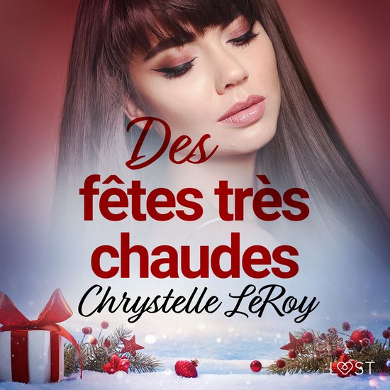Des fêtes très chaudes - Une nouvelle érotique de Noël - cover