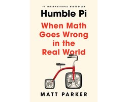 Humble Pi When Math Goes Wrong in the Real World