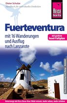 Reise Know-How ReisefÃ¼hrer Fuerteventura (mit 16 Wanderungen, Faltplan und Ausflug nach Lanzarote)